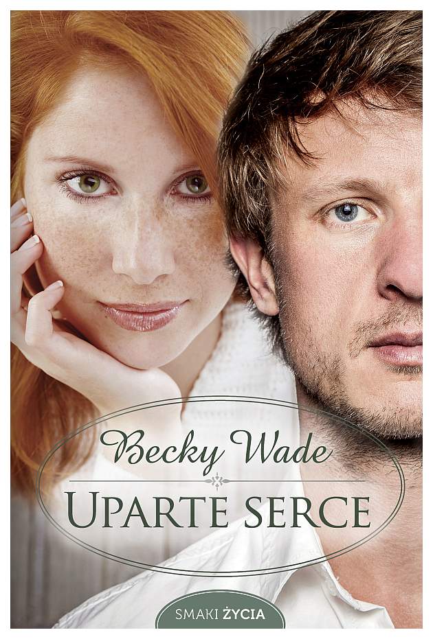 Uparte serce, Becky Wade