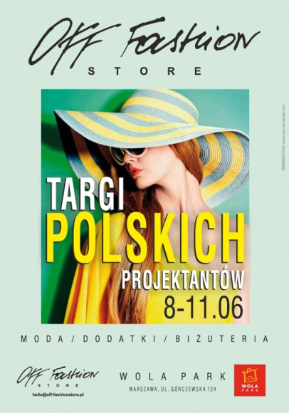Czerwcowe Targi Off-Fashion Store w Wola Parku