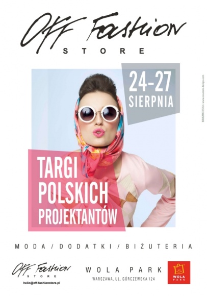 Wakacyjne Targi Off-Fashion Store w Wola Parku