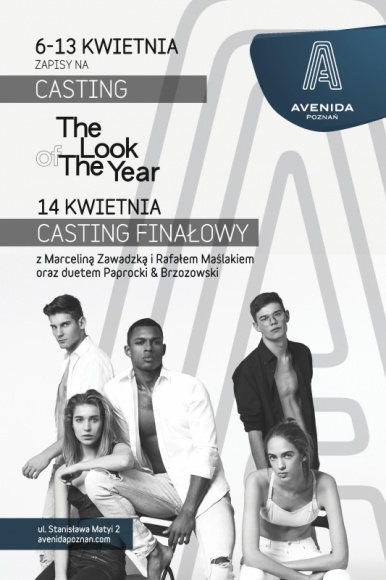 The Look of The Year w Avenidzie Poznań Moda, LIFESTYLE - Już niebawem Avenida Poznań zamieni się w prawdziwą aleję mody.