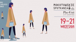 Czas na Mokotowskie Spotkania! Moda, LIFESTYLE - Plac Unii zaprasza na kolejną edycję Mokotowskich Spotkań. W dniach 19-21 września uczestnicy wydarzenia będą mogli zapoznać się z najnowszymi trendami tego sezonu.