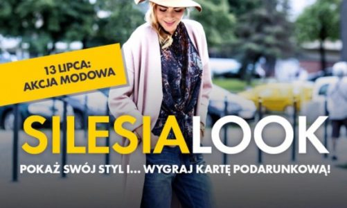 Letni street fashion, czyli lipcowa edycja akcji Silesia Look